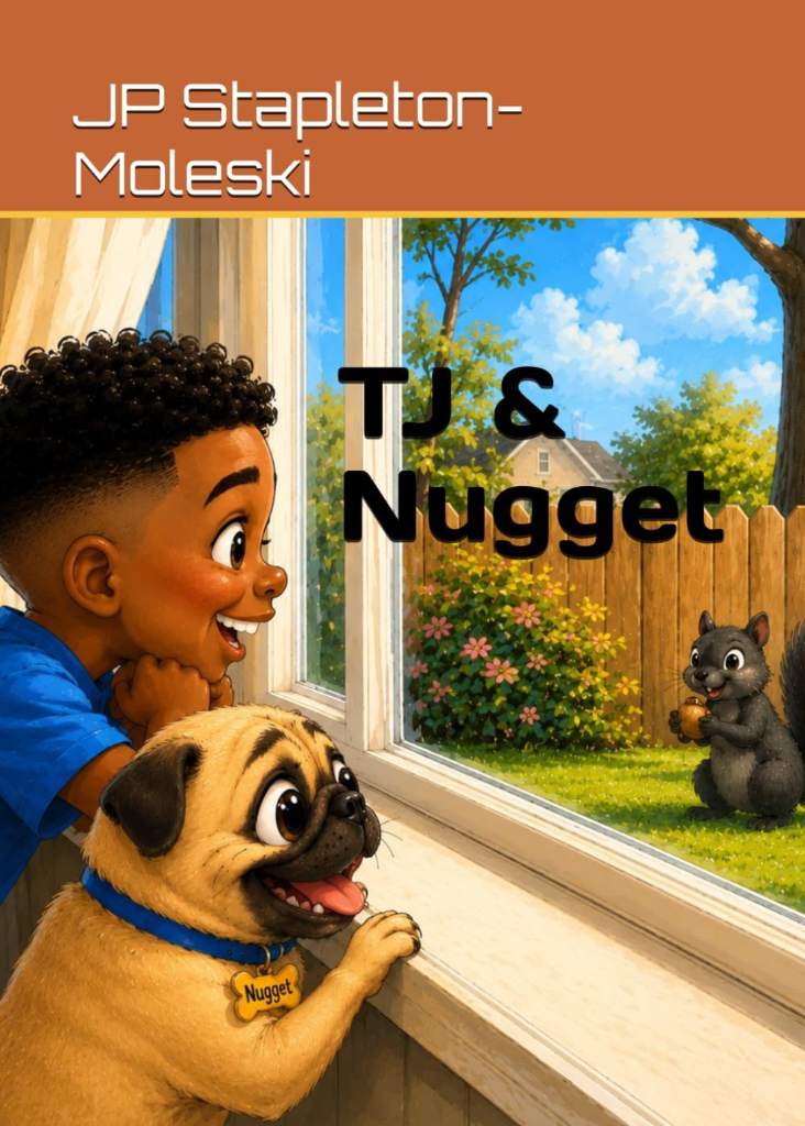 TJ & Nugget by JP Stapleton-Moleski | barcode:9798181747050 | source:'9798181747050.jpg