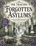 Ink Tracing Forgotten Asylums: A White Line Tracing Book of Abandoned Asylums, Forgotten Hospital Wards, Nurses’ Stations, Treatment Rooms, Gothic ... Ruins (The Gothic Ink Tracing Collection) by Story Stone | barcode:9798181798151 | source:'9798181798151.jpg