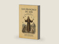 SAN FRANCISCO DE ASÍS: El pobre de Dios, hermano de todas las criaturas (COLECCIÓN DE SANTOS CATÓLICOS) (Spanish Edition) by Ignace des Saints | barcode:9798181855229 | source:'9798181855229-right-three-quarter.jpg