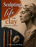 Sculpting to life with clay: Beginner to advanced (Hobby crafting) by Hans van den Berg | barcode:9798181922457 | source:'9798181922457.jpg