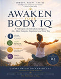 Awaken Your Body IQ: Reclaim Your Intellegence by Ms Janine Galati Naccarato | barcode:9798181929326 | source:'9798181929326.jpg