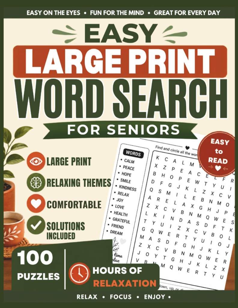 Easy Large Print Word Search for Seniors: 100 Easy-to-Read Word Search Puzzles with Relaxing Themes . Positive Words, Nature, Daily Life, Hobbies and ... Included. Relax, Focus & Enjoy Every Day by FABIANA RENACER | barcode:9798181945838 | source:'9798181945838.jpg