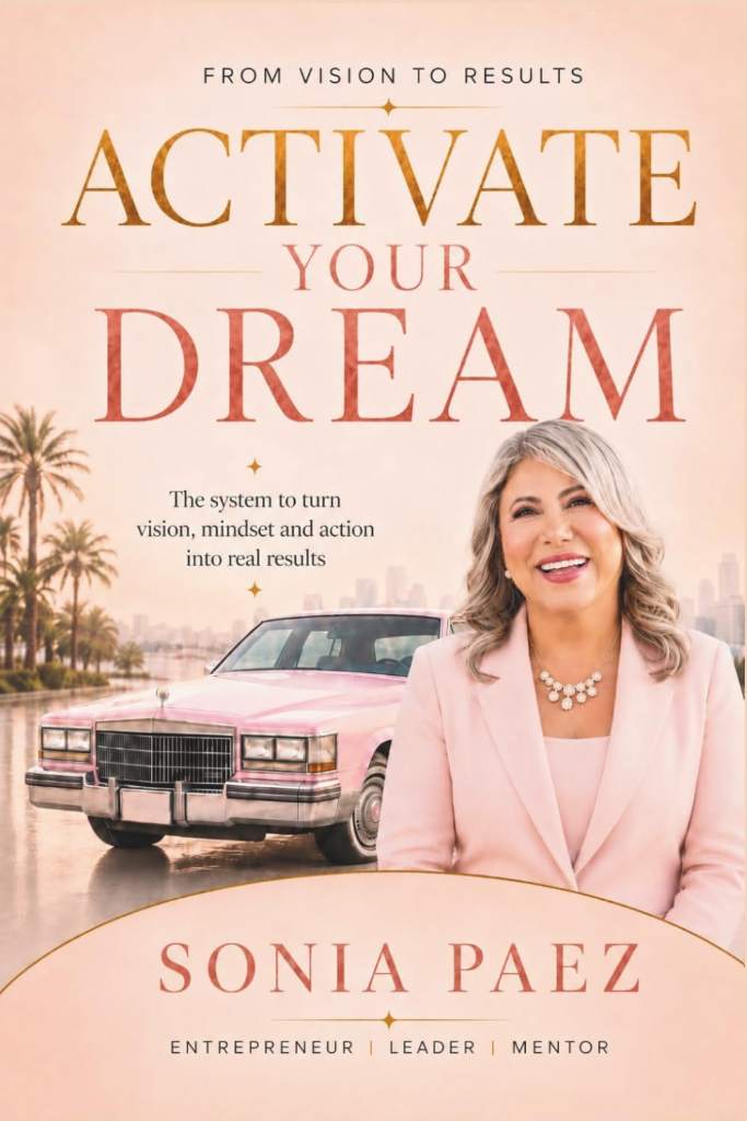 Activate Your Dream: The system to turn vision, mindset and action into real results by Sonia Paez | barcode:9798181948549 | source:'9798181948549.jpg