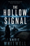The Hollow Signal by Andie Whitwell | barcode:9798182060479 | source:'9798182060479.jpg