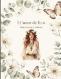 El Amor de Dios: Mujer fuerte y Valiente (Spanish Edition) by Bertryl I Negron | barcode:9798182064538 | source:'9798182064538.jpg