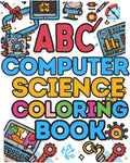 "ABCs of Computer Science" Coloring & Activity Book by Stacey Taylor | barcode:9798182089319 | source:'9798182089319.jpg