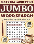 Big Print Jumbo Word Search for Seniors: 365 Easy Extra Large 40 Font Puzzles for Daily Relaxation and Memory Care (Comfort Word Finds Collection) by Simple Joy Puzzling | barcode:9798182138864 | source:'9798182138864.jpg