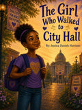 The Girl Who Walked to City Hall by Jessica Daniels Harrison | barcode:9798182212885 | source:'9798182212885.jpg