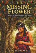 THE MISSING FLOWER by Nnenna iheaka | barcode:9798182381352 | source:'9798182381352.jpg