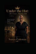 Under The Hat: The Crown Alopecia Stole by Sonya Coleman | barcode:9798183668629 | source:'9798183668629.jpg