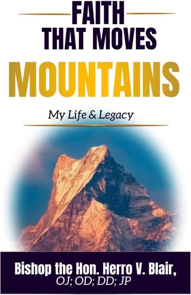 Faith that moves Mountains: My Life & Legacy by Herro V Blair | barcode:9798183712124 | source:'9798183712124.jpg