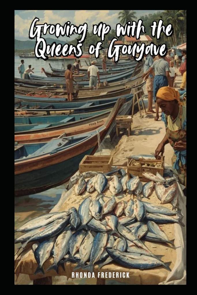 Growing Up With The Queens Of Gouyave by Rhonda Frederick | barcode:9798183719901 | source:'9798183719901.jpg
