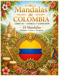 Mandalas de Colombia: Libro III: – Patrimonio y Paisajes | 25 Mandalas Inspirados en la Cultura, la Naturaleza y los Tesoros de Colombia (Sapientia Gal Country Lights Series) (Spanish Edition) by Jesus Benjamin Santa Rodriguez | barcode:9798183729283 | source:'9798183729283.jpg