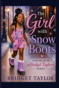 Girl With Snow Boots by Ms Bridget Yolanda Taylor | barcode:9798183766004 | source:'9798183766004.jpg