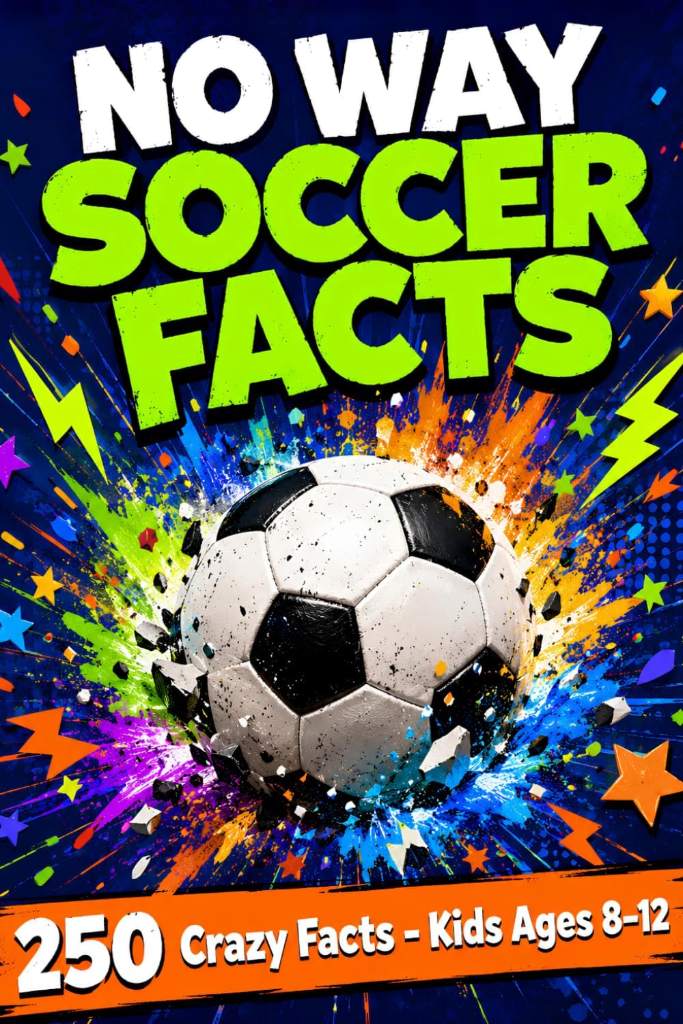 No Way Soccer Facts: 250 Crazy, Weird & Amazing Facts with Trivia Challenges for Kids Ages 8–12 by Ryan Fielder | barcode:9798183828443 | source:'9798183828443.jpg
