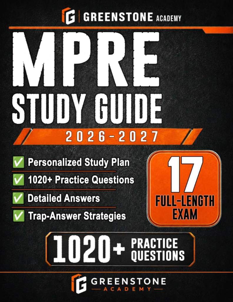 MPRE Study Guide 2026–2027: Exam Review with Personalized Study Plan, 1020+ Practice Questions, 17 Full-Length Exams, Detailed Answer Explanations, ... Strategies for Ethics Rule Confidence by Greenstone Academy | barcode:9798183857115 | source:'9798183857115.jpg