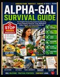 ALPHA-GAL SURVIVAL GUIDE: A Practical, Step-By-Step Guide To Safe Eating, Avoiding Hidden Mammalian Ingredients, And Living With Confidence After An Alpha-Gal Diagnosis by DERA E. BROWN | barcode:9798183864083 | source:'9798183864083.jpg