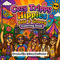 Cozy Trippy Hippies Bold & Groovy Coloring Book by Kelsey Carpenter | barcode:9798183958713 | source:'9798183958713.jpg