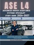 ASE L4 Advanced Driver Assistance Systems Specialist Study Guide 2026-2027 by Elevora Publications | barcode:9798184071428 | source:'9798184071428.jpg