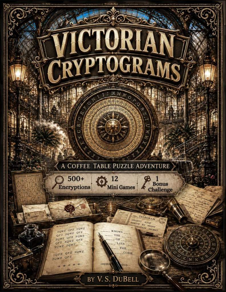 Victorian Cryptograms: A Coffee Table Puzzle Adventure by V. S. DuBell | barcode:9798184304007 | source:'9798184304007.jpg