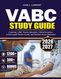 VA-BC EXAM STUDY GUIDE 2026–2027: Featuring 1,200+ Practice Questions, Clinical Scenarios, 8 Full-Length Practice Exams, and Detailed Answer Rationales by LENA L. LARGENT | barcode:9798184447599 | source:'9798184447599.jpg