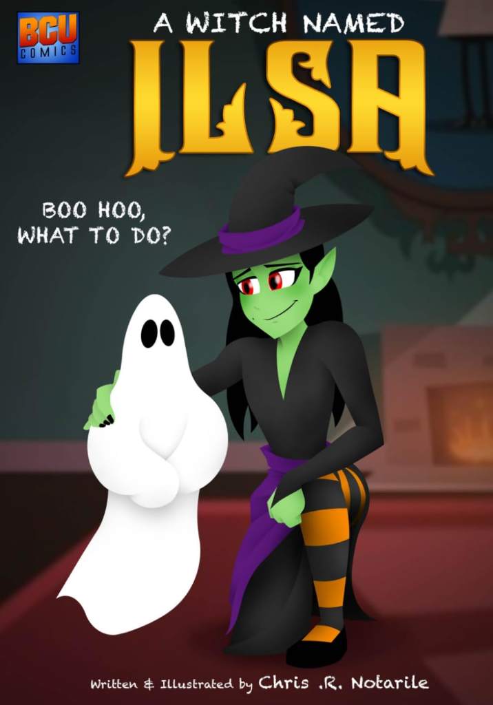 A WITCH NAMED ILSA: BOO HOO, WHAT TO DO? by Chris .R. Notarile | barcode:9798184472287 | source:'9798184472287.jpg