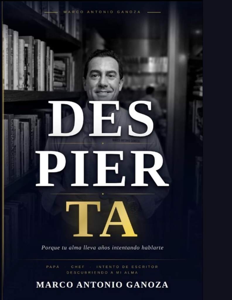 Despierta Porque tu alma lleva años intentando hablarte (Spanish Edition) by Chef Marco Antonio Ganoza | barcode:9798184499758 | source:'9798184499758.jpg