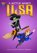 A WITCH NAMED ILSA by Chris .R. Notarile | barcode:9798184504391 | source:'9798184504391.jpg