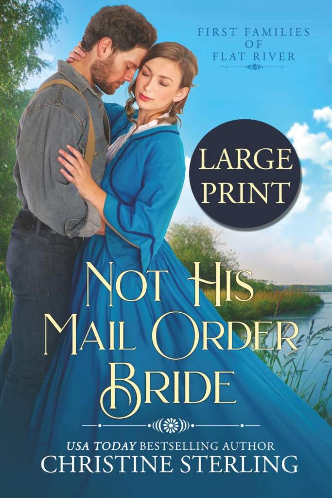 Not His Mail Order Bride: Large Print Edition by Christine Sterling | barcode:9798184504926 | source:'9798184504926.jpg