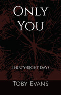 Only You by Toby Evans | barcode:9798184688299 | source:'9798184688299.jpg