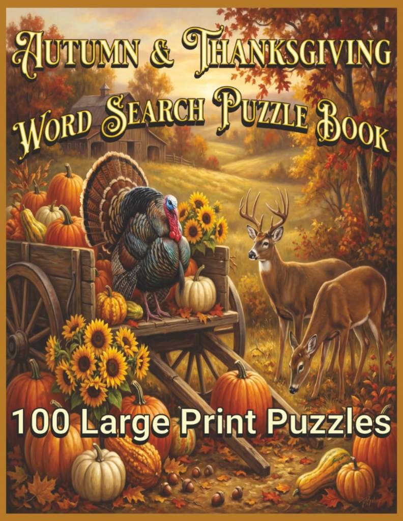 Autumn & Thanksgiving Word Search Puzzle Book: 100 Large Print Puzzles by Brian McClanahan | barcode:9798184714998 | source:'9798184714998.jpg