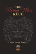 The Horney Wives klub: "HWK" by Keyetta Crews | barcode:9798184797250 | source:'9798184797250.jpg