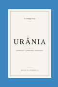 Urânia: Introdução à Astrologia Tradicional Ao Astrólogo Noviço (Portuguese Edition) by Rafael Marques Milhomens | barcode:9798184881942 | source:'9798184881942.jpg