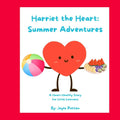 Harriet the Heart: Summer Adventures by Jayla Patten | barcode:9798184931210 | source:'9798184931210.jpg