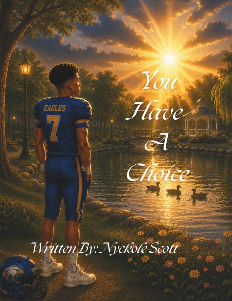 You Have A Choice by Nyckole A Scott | barcode:9798184933368 | source:'9798184933368.jpg