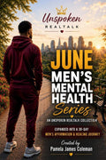 June Men's Mental Health Journal: An Unspoken RealTalk Collection by Pamela James Coleman | barcode:9798185137574 | source:'9798185137574.jpg