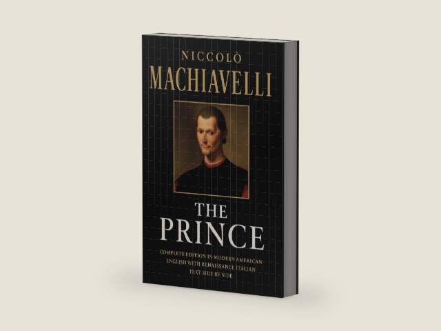 The Prince by Niccolò Machiavelli: Complete Edition in Modern American English with the Original Renaissance Italian Text Facing. A New Translation with an Introduction by Elia Bellini by Niccolò Machiavelli | barcode:9798195363284 | source:'9798195363284-right-three-quarter.jpg