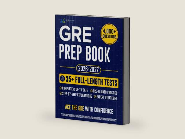 GRE Prep Book: The Complete and Fully Updated Study Guide to Ace the GRE Exam. Full-Length Practice Tests, Step-by-Step Explanations, & Insider Strategies by Milestone Edsuccess | barcode:9798195539580 | source:'9798195539580-right-three-quarter.jpg