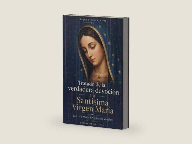 Tratado de la verdadera devoción a la Santísima Virgen María (Spanish Edition) by San Luis María Grignion de Montfort | barcode:9798195588373 | source:'9798195588373-right-three-quarter.jpg