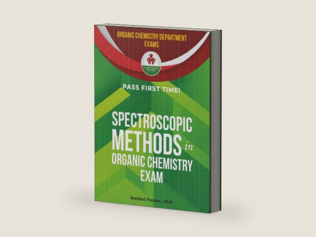 SPECTROSCOPIC METHODS IN ORGANIC CHEMISTRY EXIT EXAM PREP by RACHEL FOSTER PHD | barcode:9798195689810 | source:'9798195689810-right-three-quarter.jpg