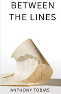 Between the Lines by Anthony Tobias | barcode:9798195868383 | source:'9798195868383.jpg