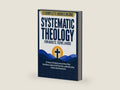 Systematic Theology for Adults, Teens, & Kids (3-in-1): 52 Weeks of Guided Lessons to Know What You Believe, Explore It With Your Kids, & Build ... (The Complete 52-Week Systematic Theology) by Cornerstone Press | barcode:9798196166297 | source:'9798196166297-right-three-quarter.jpg