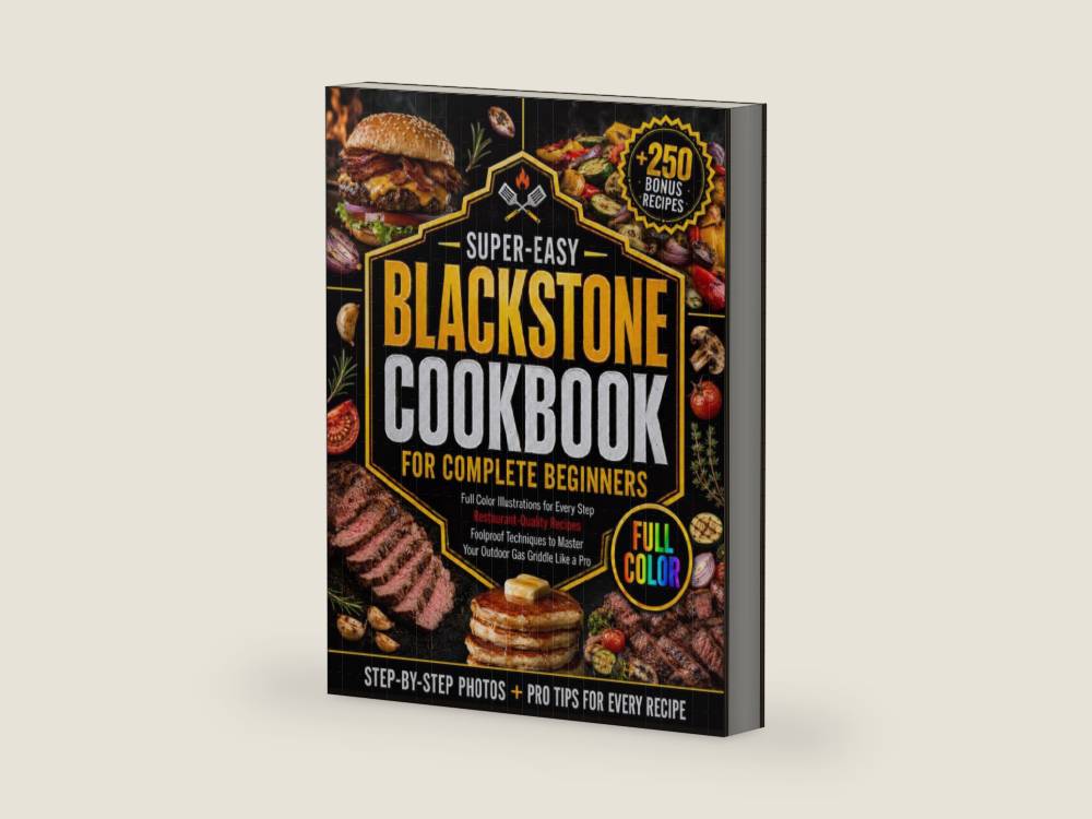 Super-Easy Blackstone Cookbook for Complete Beginners: Full Color Illustrations for Every Step, Restaurant-Quality Recipes, and Foolproof Techniques to Master Your Outdoor Gas Griddle like a Pro by Dale Hargrove | barcode:9798196454974 | source:'9798196454974-right-three-quarter.jpg