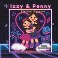 Izzy & Penny: Sisters Forever by Ms. Ivana Perez | barcode:9798196586934 | source:'9798196586934.jpg