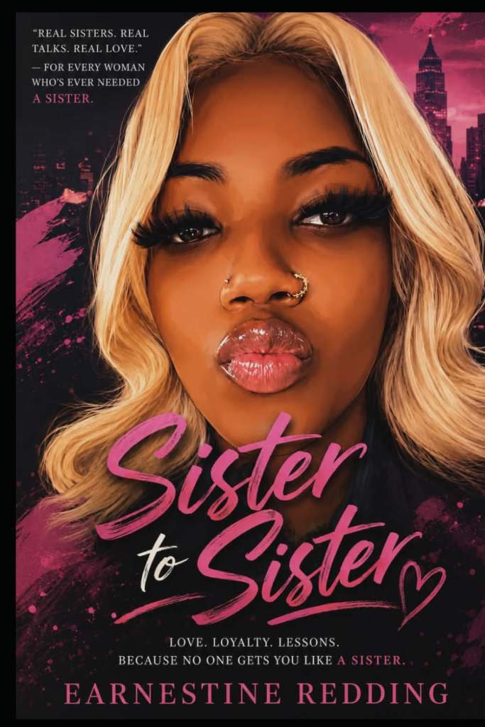 Sister To Sister by Earnestine Redding | barcode:9798196883866 | source:'9798196883866.jpg