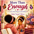 More Than Enough by Ms. Nikki Oliver | barcode:9798197429353 | source:'9798197429353.jpg