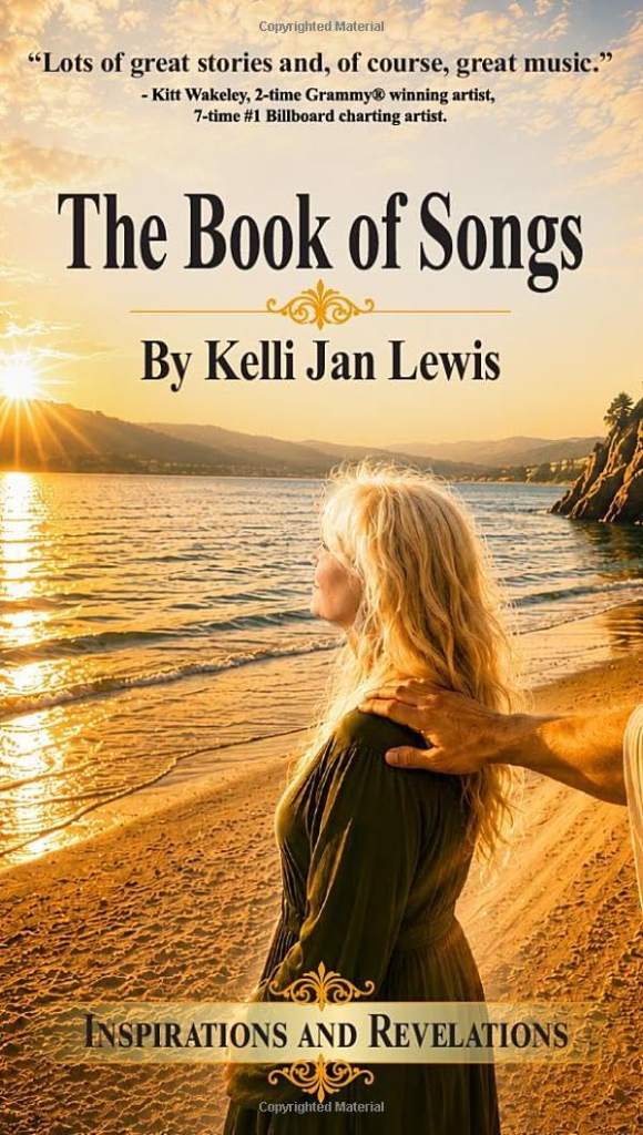 The Book of Songs: Inspirations and Revelations by Kelli Jan Lewis | barcode:9798197539908 | source:'9798197539908.jpg
