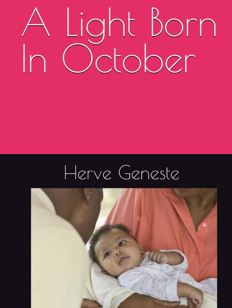 A Light Born In October by Mr Herve J Geneste | barcode:9798197708885 | source:'9798197708885.jpg