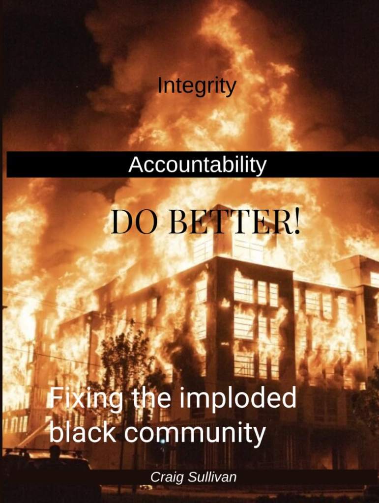 Do Better: Fixing the imploded black community by Craig Sullivan | barcode:9798197962935 | source:'9798197962935.jpg