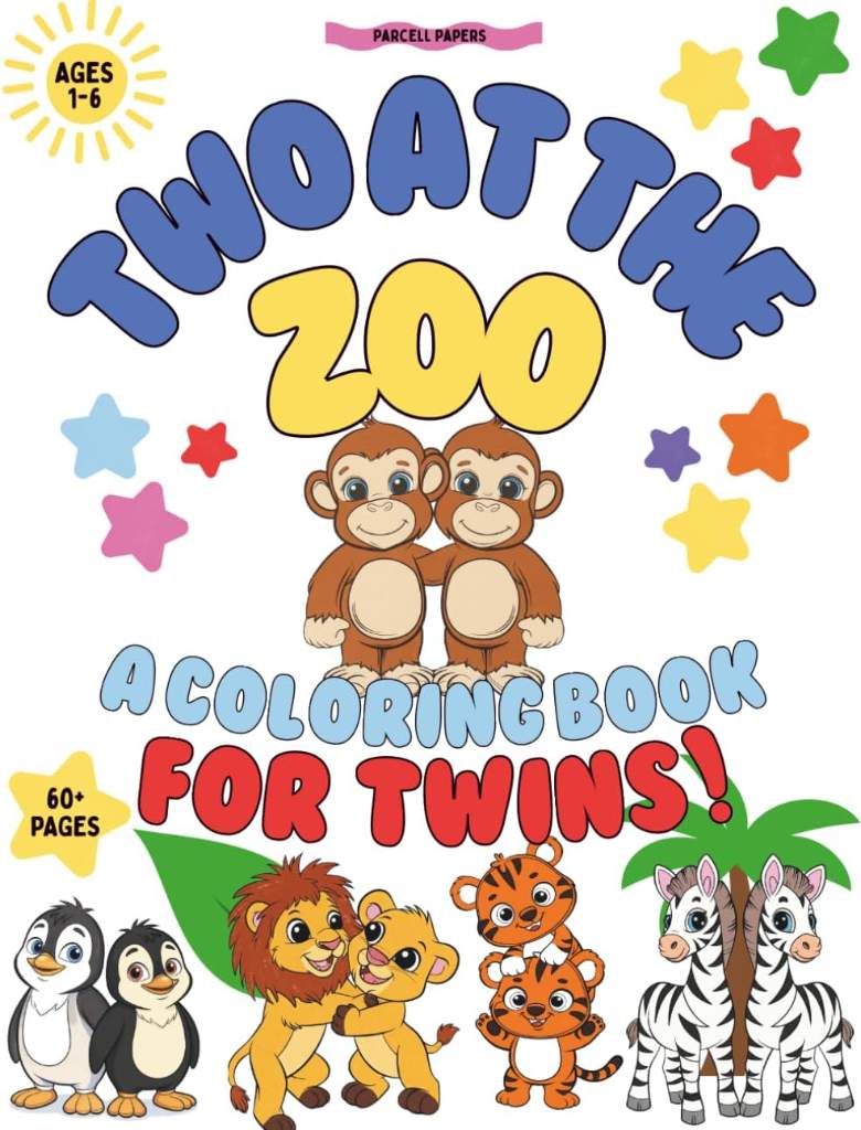 Two at the Zoo: A Coloring Book for Twins · 60+ Pages of Animal Pairs · Ages 1-6 (Twins Coloring Book Series) by Amanda Parcell | barcode:9798198769694 | source:'9798198769694.jpg